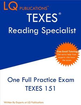portada TEXES Reading Specialist: One Full Practice Exam - Free Online Tutoring - Updated Exam Questions (en Inglés)