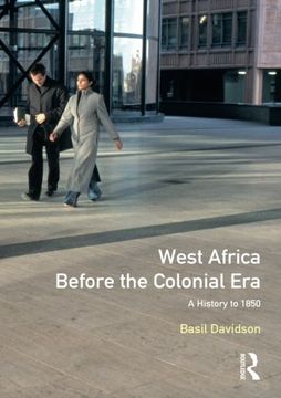 portada West Africa Before the Colonial Era: A History to 1850 (in English)