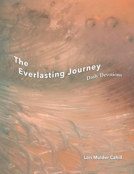 portada The Everlasting Journey: Daily Devotions Volume 1 (en Inglés)