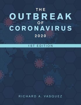 portada The Outbreak of Coronavirus 2020: 1St Edition (en Inglés)