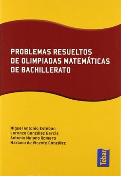 portada Problemas Resueltos de Olimpiadas Matemáticas de Bachillerato (in Spanish)