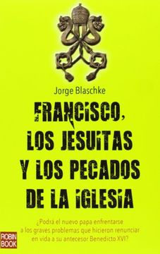 portada Francisco, Los Jesuitas Y Los Pecados De La Iglesia