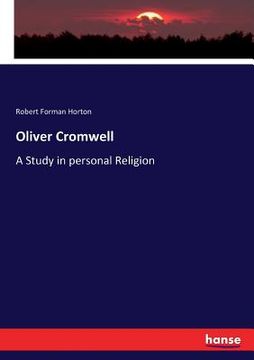 portada Oliver Cromwell: A Study in personal Religion