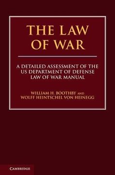 portada The law of War: A Detailed Assessment of the us Department of Defense law of war Manual (en Inglés)