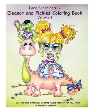 portada Lacy Sunshine's Eleanor and Pickles Coloring Book: Whimsical Big Eyed Art Froggy Fun
