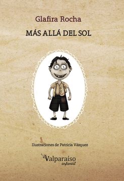 portada Mã¡ S Allã¡ Del sol (Colecciã“N ValparaãSo Infantil) (in Spanish)
