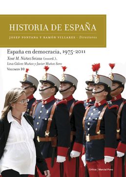 portada Historia de España Vol. 10: España en Democracia, 1975-2011