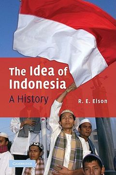 portada The Idea of Indonesia: A History (en Inglés)