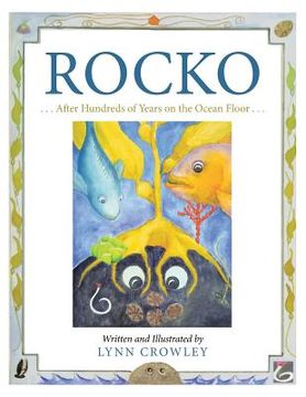 portada Rocko: . . . After Hundreds of Years on the Ocean Floor . . . (en Inglés)