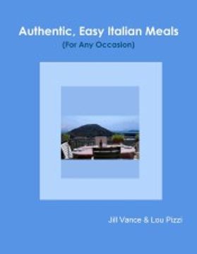 portada Authentic, Easy Italian Meals for any Occasion (en Inglés)