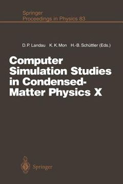 portada computer simulation studies in condensed-matter physics x: proceedings of the tenth workshop athens, ga, usa, february 24 28, 1997 (en Inglés)