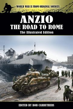 portada Anzio - the Road to Rome - the Illustrated Edition (en Inglés)