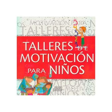 portada Talleres de Motivación Para Niños (in Spanish)