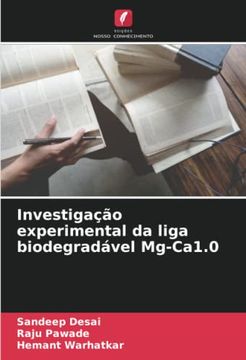 portada Investigação Experimental da Liga Biodegradável Mg-Ca1. 0: De