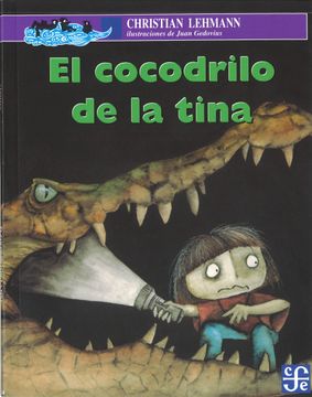 portada El Cocodrilo de la Tina (in Spanish)