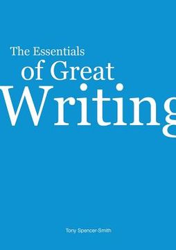 portada The Essentials of Great Writing (en Inglés)