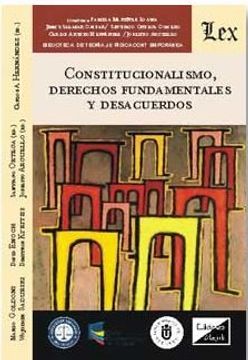 portada Constitucionalismo, Derechos Fundamentales y Desacuerdos