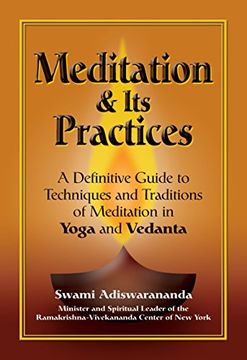 portada Meditation & its Practices: A Definitive Guide to Techniques and Traditions of Meditation in Yoga and Vedanta (in English)