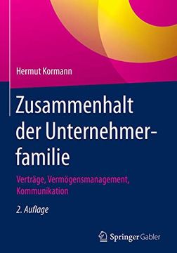 portada Zusammenhalt der Unternehmerfamilie: Verträge, Vermögensmanagement, Kommunikation (en Alemán)