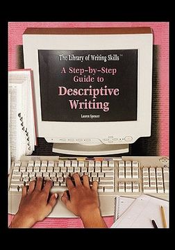 portada a step-by-step guide to descriptive writing (en Inglés)