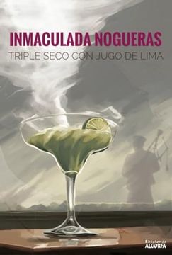 portada Triple Seco con Jugo de Lima (in Spanish)