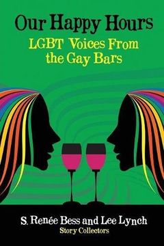 portada Our Happy Hours,LGBT Voices From the Gay Bars