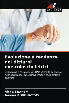 portada Evoluzione e tendenze nei disturbi muscoloscheletrici (in Italian)