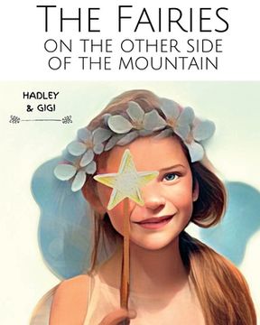 portada The Fairies on the Other Side of the Mountain (en Inglés)