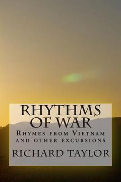 portada Rhythms of War: Rhymes from Vietnam and other excursions (en Inglés)