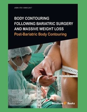 portada Body Contouring Following Bariatric Surgery and Massive Weight Loss: Post-Bariatric Body Contouring (en Inglés)