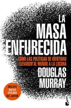 portada La Masa Enfurecida / The Madness of Crowds: Gender, Race and Identity (in Spanish)