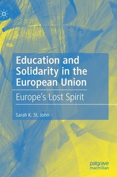 portada Education and Solidarity in the European Union: Europe'S Lost Spirit (in English)