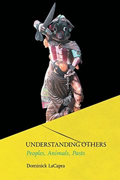 portada Understanding Others: Peoples, Animals, Pasts (in English)