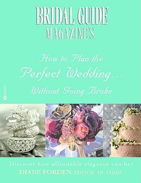 portada bridal guide (r) magazine's how to plan the perfect wedding...without going broke