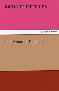 portada the amateur poacher (en Inglés)