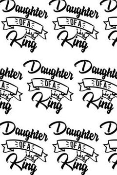 portada Daughter of a King Composition Notebook - Small Ruled Notebook - 6x9 Lined Notebook (Softcover Journal / Notebook / Diary) (en Inglés)