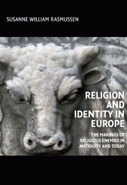 portada Religion and Identity in Europe: The Makings of Religious Enemies in Antiquity and Today (24) (University of Southern Denmark Classical Studies) (en Inglés)
