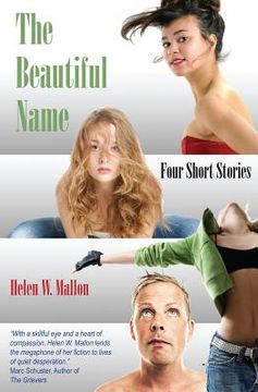 portada The Beautiful Name: Four Short Stories (en Inglés)