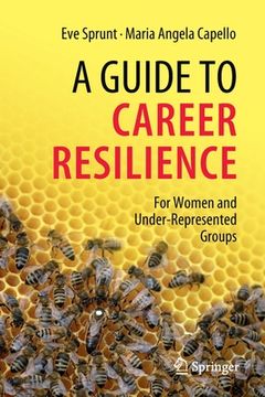 portada A Guide to Career Resilience: For Women and Under-Represented Groups (en Inglés)