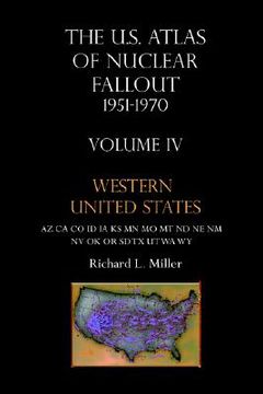 portada us atlas of nuclear fallout 1951-1970 western u.s. (en Inglés)