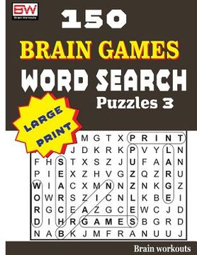 portada 150 Brain Games - WORD SEARCH Puzzles 3 (en Inglés)