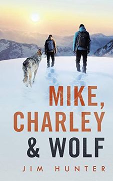 portada Mike, Charley & Wolf (en Inglés)