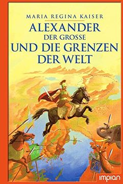 portada Alexander der Große und die Grenzen der Welt (en Alemán)