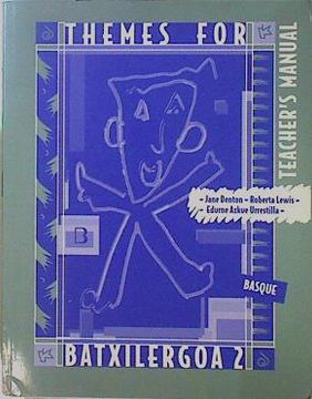 portada Themes for Batxilergoa 2 Teachers Manual