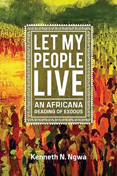 portada Let my People Live: An African Reading of Exodus (en Inglés)