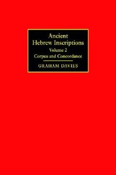 portada ancient hebrew inscriptions: volume 2: corpus and concordance