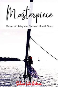 portada Masterpiece: The art of Living Your Greatest Life With Grace (en Inglés)