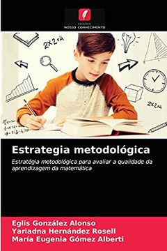 portada Estrategia Metodológica: Estratégia Metodológica Para Avaliar a Qualidade da Aprendizagem da Matemática (en Portugués)