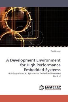 portada a development environment for high performance embedded systems (en Inglés)