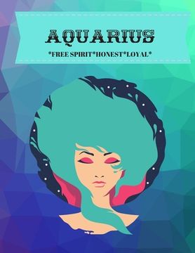 portada Aquarius: Free Spirit*honest*loyal (en Inglés)